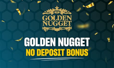 Golden Nugget Bonus Code 2020