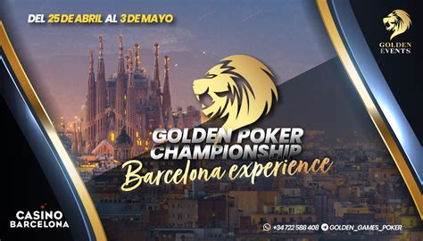 Golden Poker Championship Barcelona