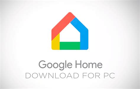 Google home windows download