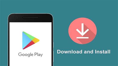 Google play store app download for android free