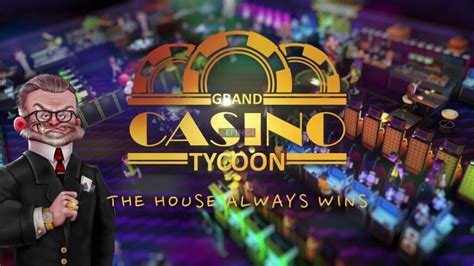 Grand Casino Tycoon Download Free