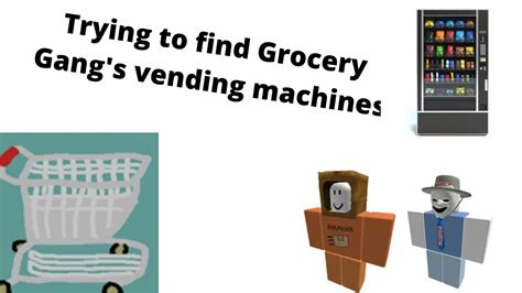 Grocery Gang Vending Machine Roblox