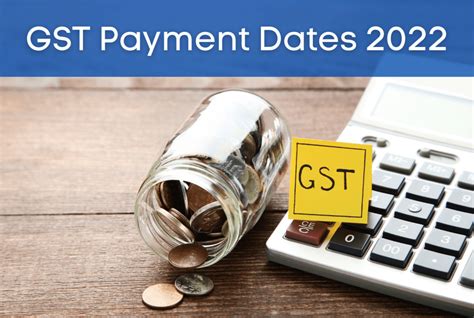 Gst+payment+dates+2022
