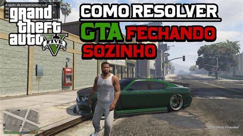 Gta Rp Fechando Sozinho