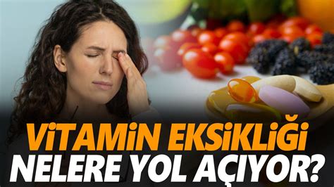 Halsizlik hangi vitamin eksikliği