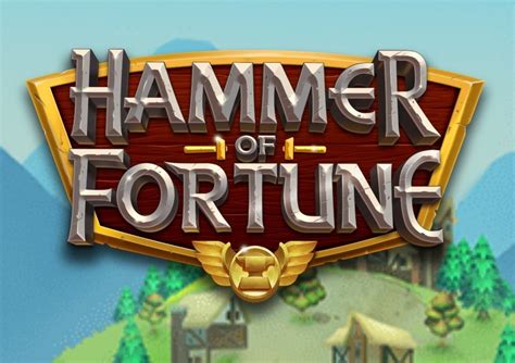Hammer of Fortune slot
