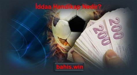 Handikap Futboluna Bahis Verin