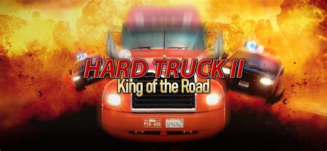 Hard Truck Ii King Of The Road Free Download