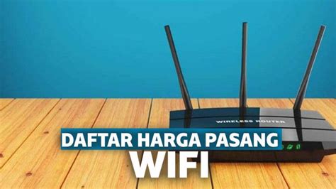 Harga Pasang Wifi