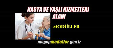 Hasta ve yaşlı hizmetleri megep