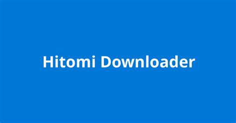 Hitomila download