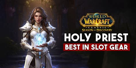Holy Priest Best In Slot Classic Wow Holy Priest Best In Slot Classic Wow