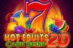 Hot Fruits 20 Cash Spins slot
