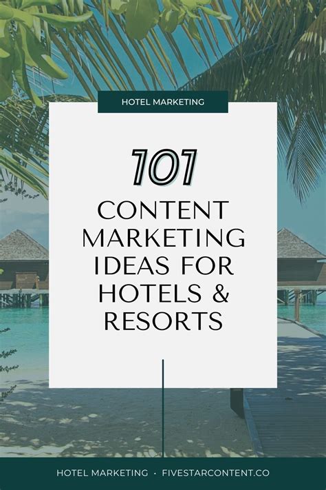 Hotel Content Marketing Examples