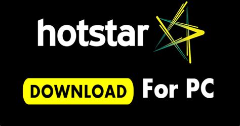 Hotstar free download for pc