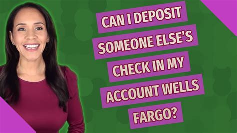 How Do I Deposit Money Into Someone's Wells Fargo Account