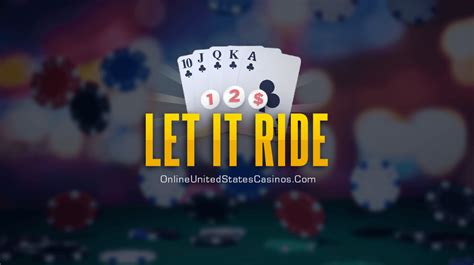 How Do You Play Let It Ride Poker
