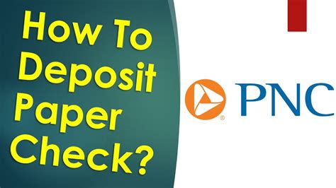 How Long To Deposit Check Pnc