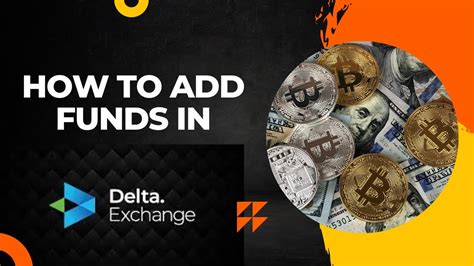 How To Add Funds In Delta Exchange