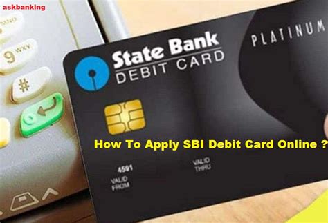 How To Apply For Sbi Debit Card Online Without Internet Banking