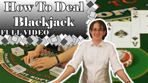 How To Blackjack Deal How To Blackjack Deal