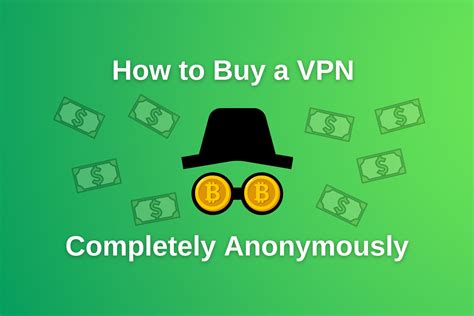 How To Buy Vpn Anonymously