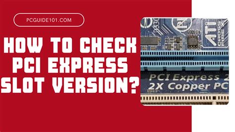 How To Check Pci Express Slot Speed How To Check Pci Express Slot Speed
