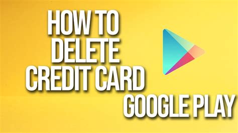 How To Delete Credit Card From Google Account