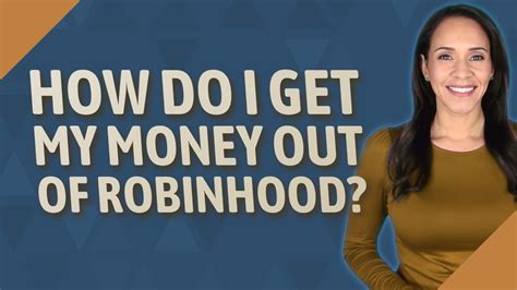 How To Get Money Out Of Robinhood