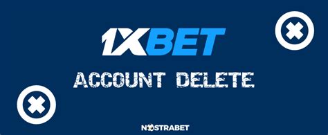 How To Permanently Delete My 1xbet Account