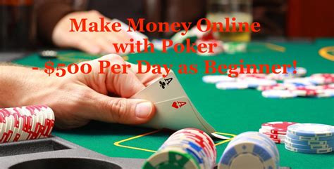 How To Start Making Money Online Poker How To Start Making Money Online Poker
