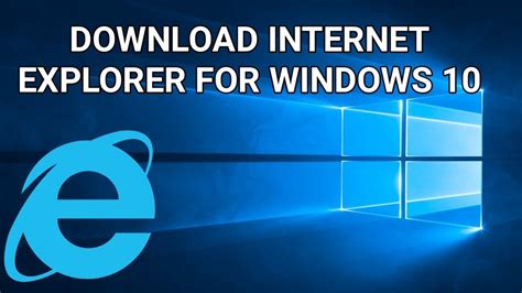 How to download internet explorer 10