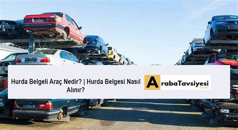 Hurda belgesi nasıl alınır 2018