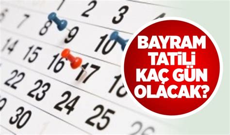 Iki bayram arası kaç gün 2017