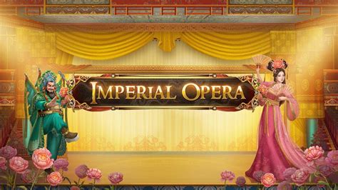 Imperial Opera Slot Imperial Opera Slot