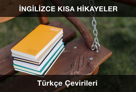 Ingilizce hikaye türkçe çeviri