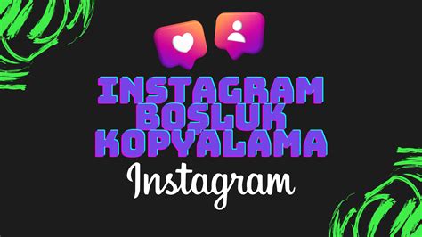 Instagram bio boşluk