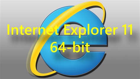 Internet explorer 64 bit download