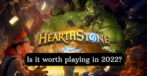 Is Hearthstone Worth Playing 2022