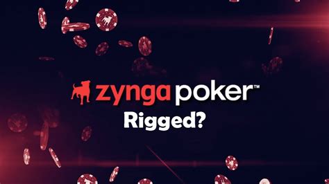 Is Zynga Poker Rigged 2022