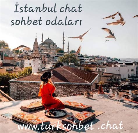 Istanbul chat sohbet odaları