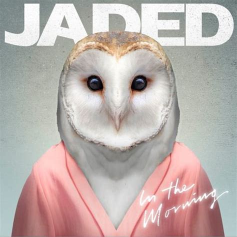 Jaded in the morning song free download