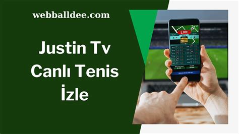 Justin tv canlı tenis izle