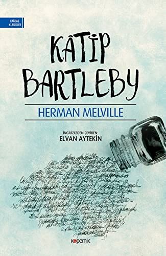 Katip bartleby özet