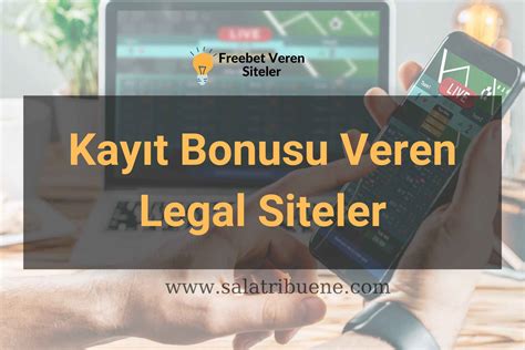 Kayıt bonusu veren siteler