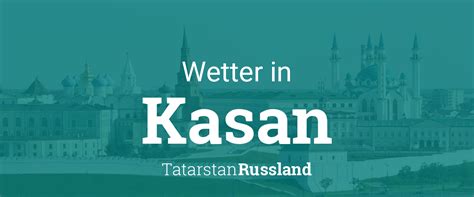 Kazan wetter