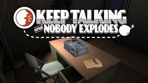 Keep talking and nobody explodes تحميل