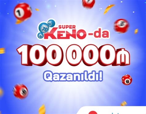 Keno lotereyasında udmaq ehtimalı  Baku casino online platformasında qalib gəlin və milyonlar qazanın