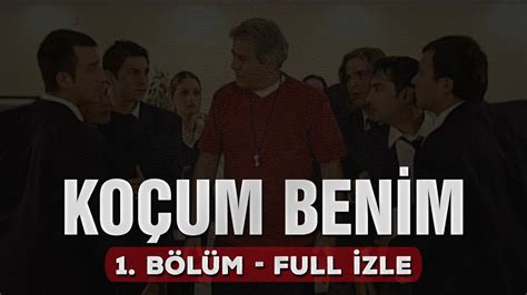 Koçum benim 1 bölüm full izle