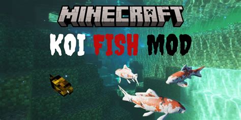 Koi Fish Mod